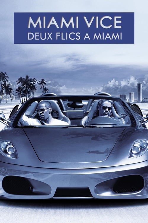 Jaquette Miami Vice : Deux flics à Miami