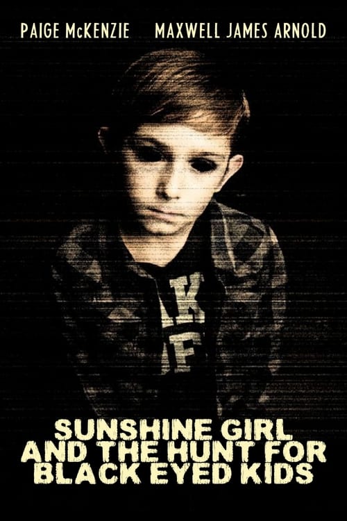 Jaquette Sunshine Girl and The Hunt For Black Eyed Kids