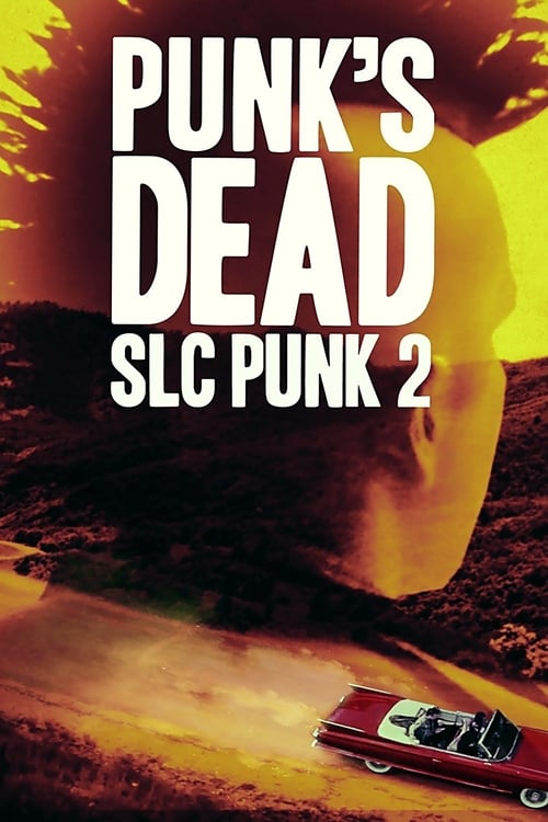 Jaquette Punk's Dead: SLC Punk 2