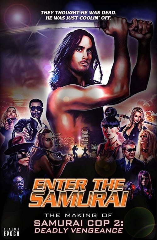 Jaquette Enter the Samurai: The Making of Samurai Cop 2
