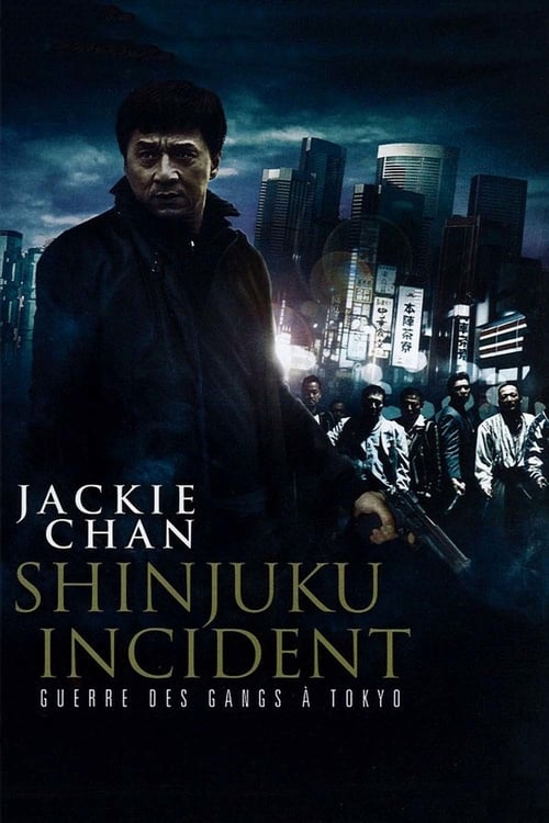 Jaquette Shinjuku Incident : Guerre de gangs à Tokyo