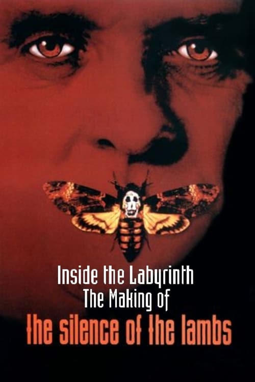 Jaquette Inside the Labyrinth: The Making of 'The Silence of the Lambs'
