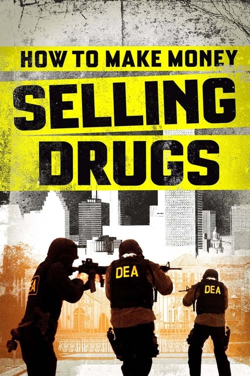 Jaquette How to Make Money Selling Drugs