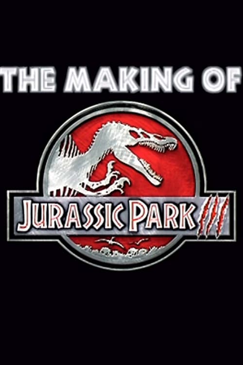 Jaquette The Making Of  'Jurassic Park III'