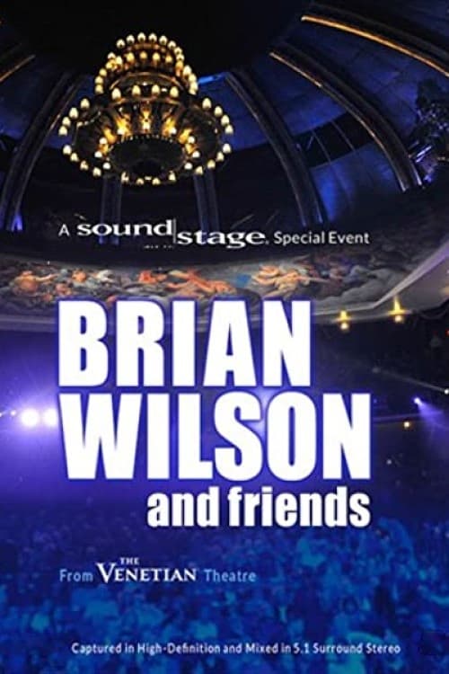 Jaquette Brian Wilson and Friends - A Soundstage Special Event