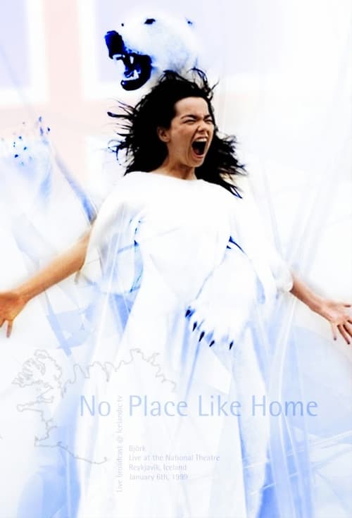 Jaquette Björk: No Place Like Home. Live at National Theatre of Reykjavík