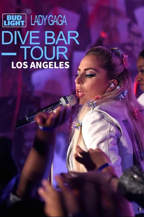 Jaquette Lady Gaga: Dive Bar Tour (Los Angeles)