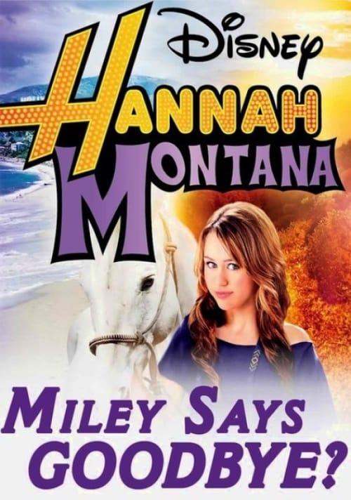 Jaquette Hannah Montana: Miley Says Goodbye