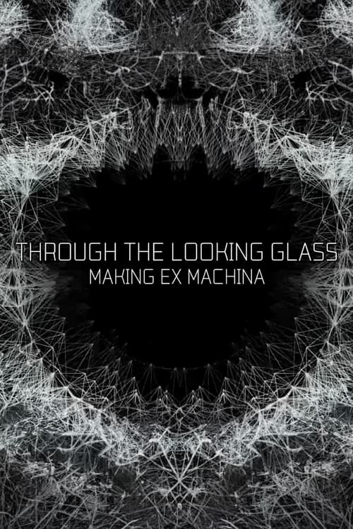 Jaquette Through the Looking Glass: Making 'Ex Machina'