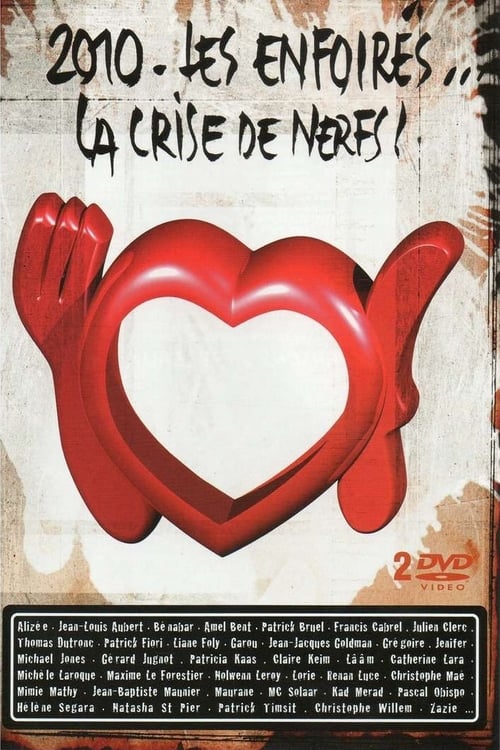 Jaquette Les Enfoirés 2010 - Les Enfoirés... la Crise de Nerfs