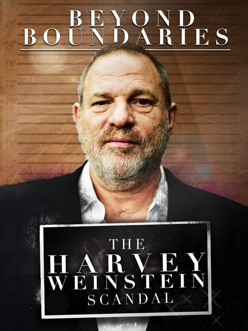 Jaquette Beyond Boundaries: The Harvey Weinstein Scandal