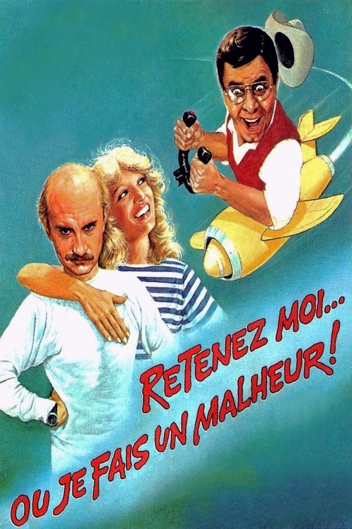 Jaquette Retenez-moi... ou je fais un malheur !