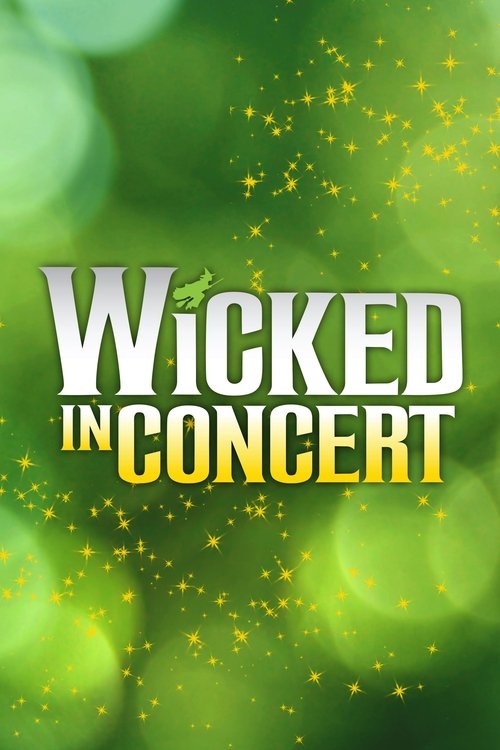 Jaquette Wicked in Concert: A Musical Celebration of the Iconic Broadway Score