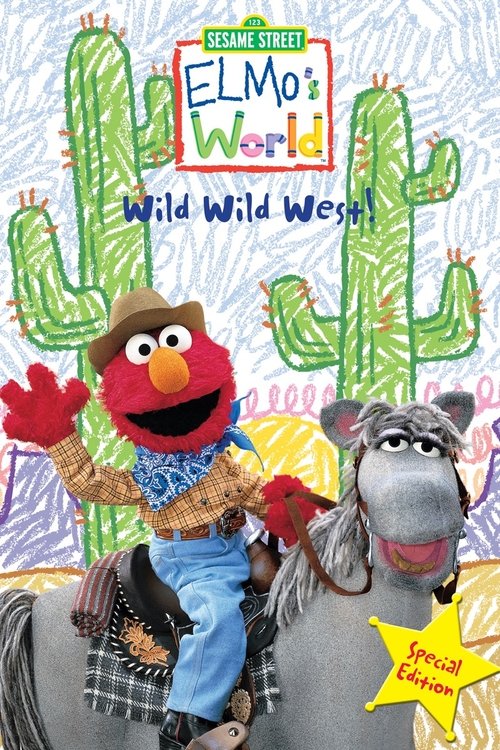 Jaquette Sesame Street: Elmo's World: Wild Wild West!