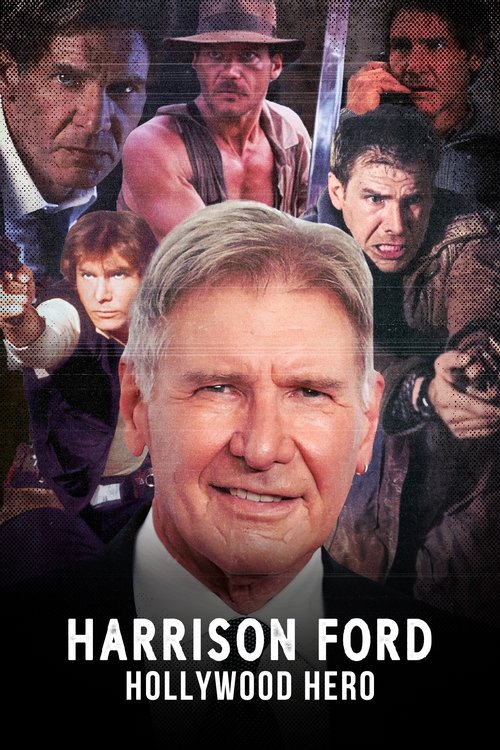 Jaquette Harrison Ford: Hollywood Hero