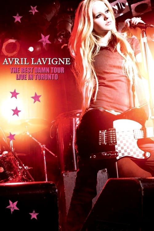 Jaquette Avril Lavigne: The Best Damn Tour - Live in Toronto