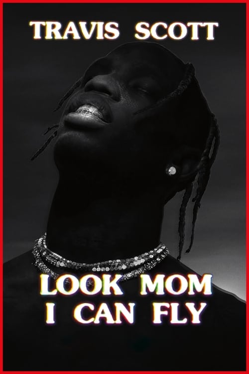 Jaquette Travis Scott : Look Mom I Can Fly