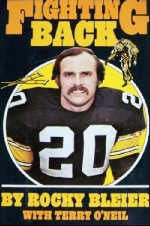 Jaquette Fighting Back: The Story of Rocky Bleier