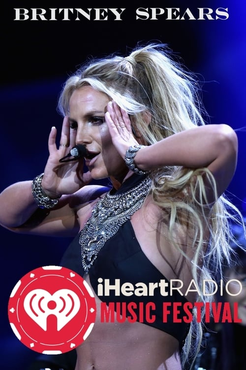 Jaquette Britney Spears: iHeartRadio Music Festival