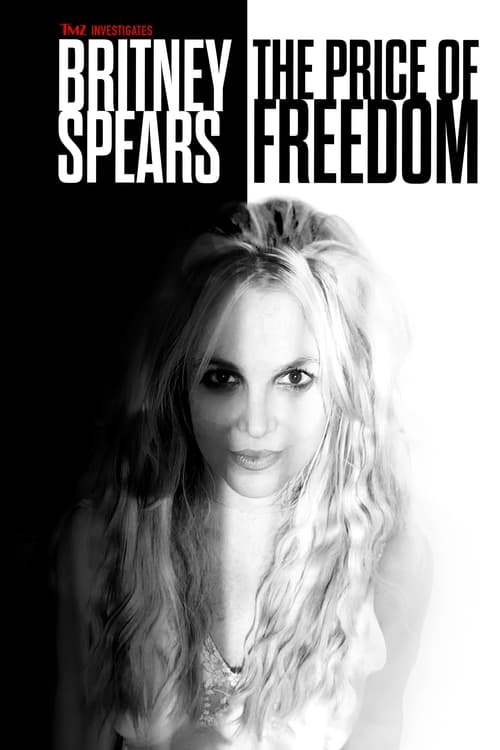 Jaquette TMZ Investigates: Britney Spears: The Price of Freedom