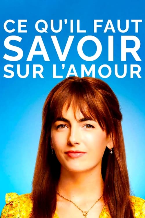 Jaquette Ce qu'il faut savoir sur l'amour