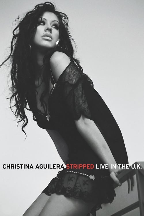 Jaquette Christina Aguilera: Stripped - Live in the U.K.