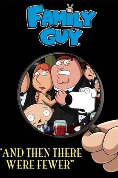 Jaquette Family Guy Presents: And Then There Were Fewer