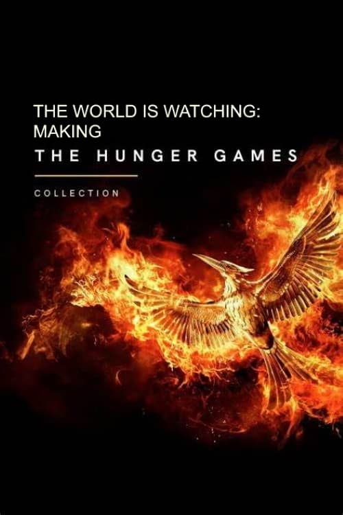Jaquette The World Is Watching: Making the Hunger Games