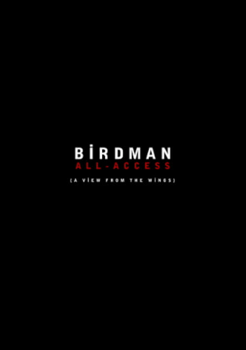 Jaquette Birdman: All-Access (A View From the Wings)