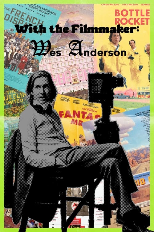 Jaquette With the Filmmaker: Wes Anderson
