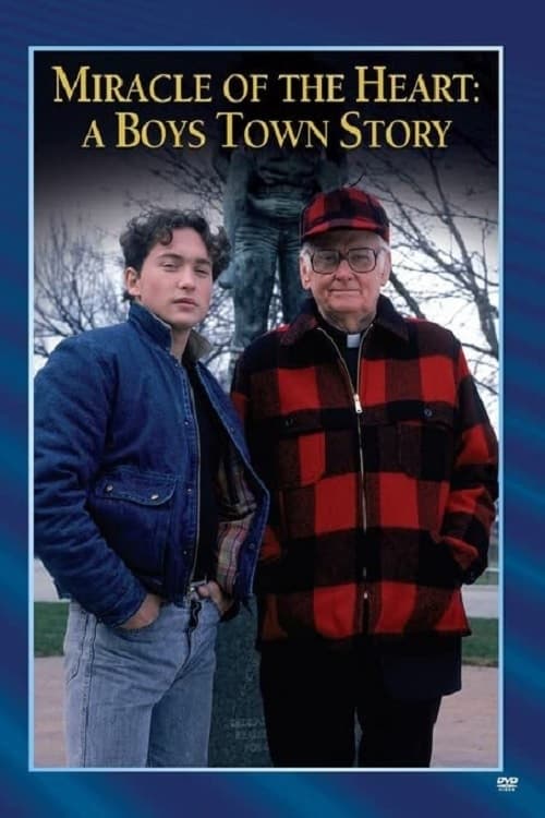 Jaquette Miracle of the Heart: A Boys Town Story