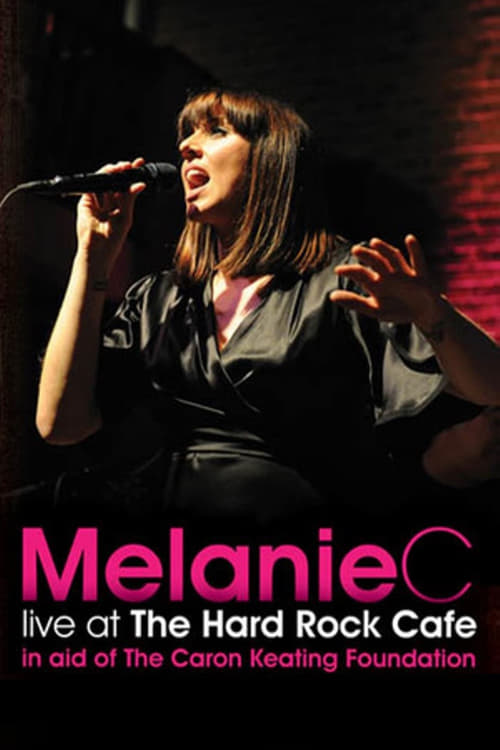 Jaquette Melanie C - Live at the Hard Rock Cafe