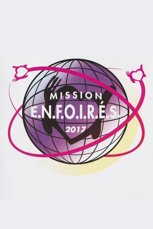 Jaquette Les Enfoirés 2017 - Mission Enfoirés