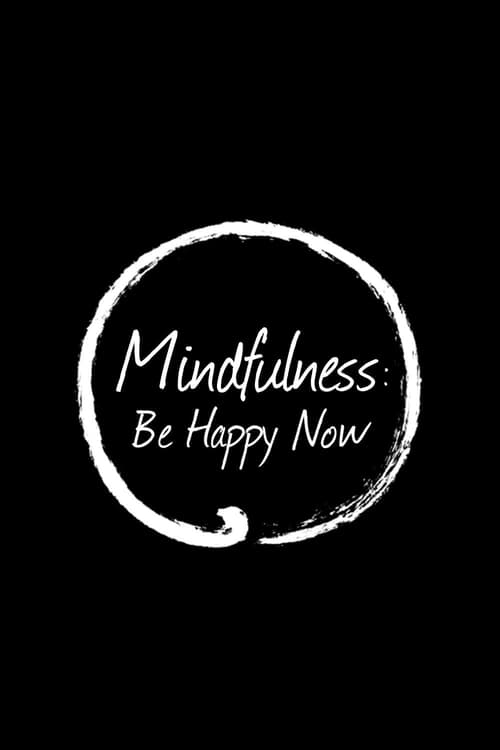 Jaquette Mindfulness: Be Happy Now