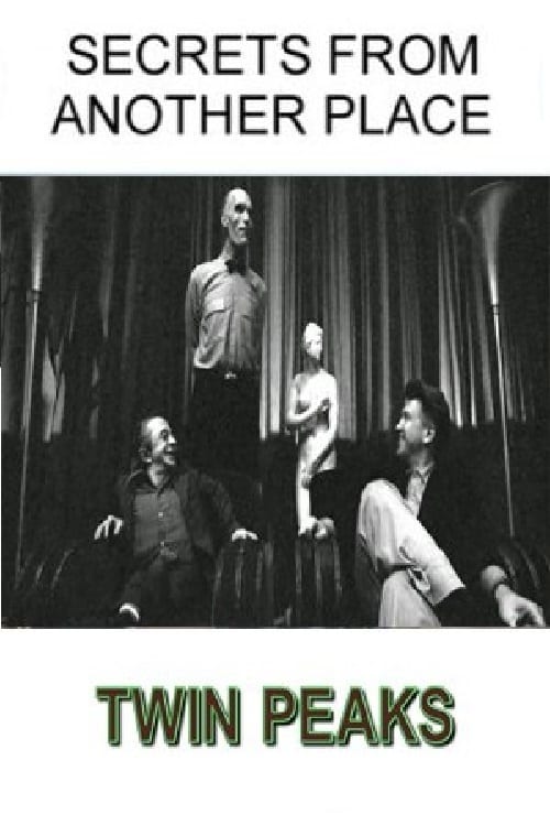 Jaquette Secrets from Another Place: Creating Twin Peaks