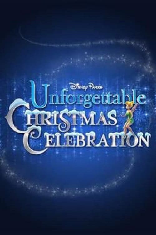 Jaquette Disney Parks Unforgettable Christmas Celebration