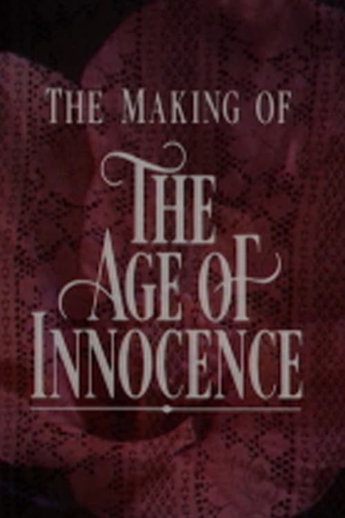 Jaquette Innocence and Experience: The Making of 'The Age of Innocence'