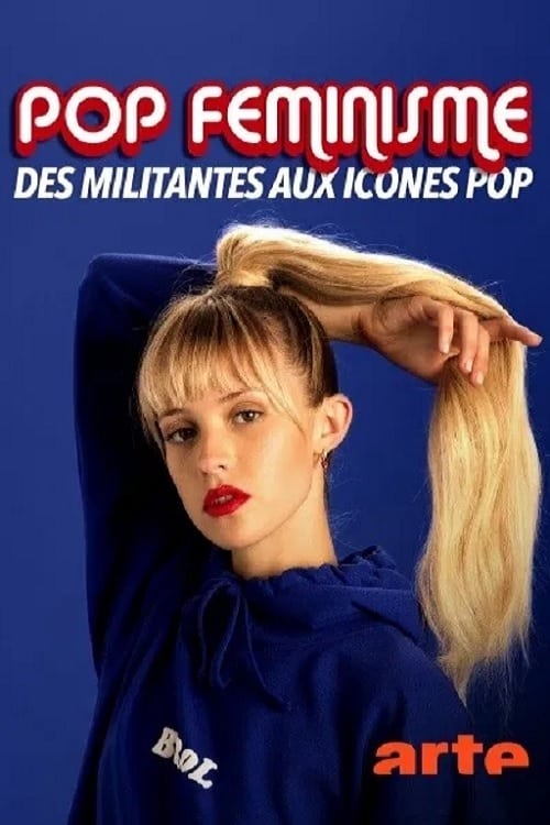 Jaquette Pop féminisme : des militantes aux icônes pop