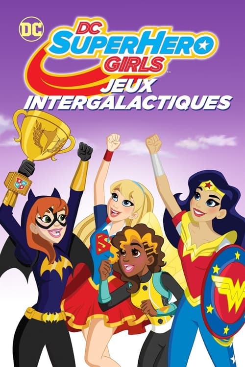 Jaquette DC Super Hero Girls : Jeux intergalactiques