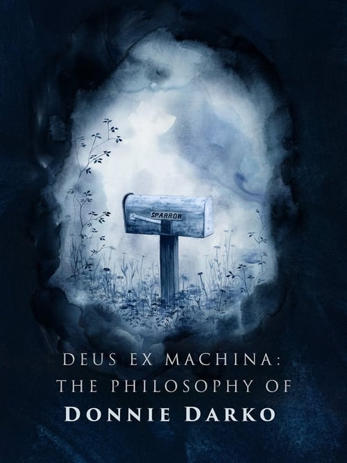 Jaquette Deus ex Machina: The Philosophy of 'Donnie Darko'