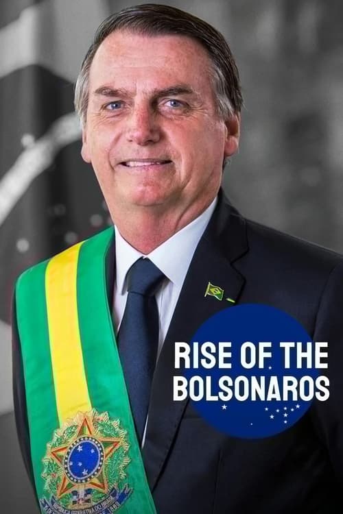 Jaquette The Boys from Brazil: Rise of the Bolsonaros