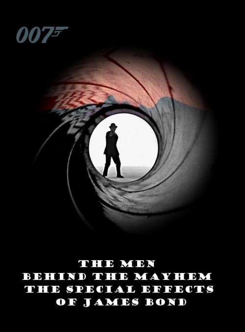 Jaquette The Men Behind the Mayhem: The Special Effects of James Bond
