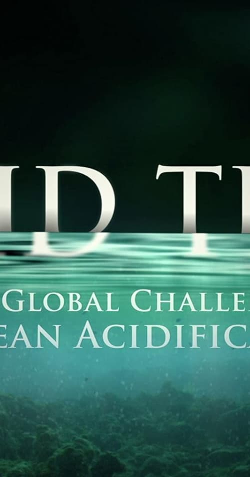 Jaquette Acid Test: The Global Challenge of Ocean Acidification