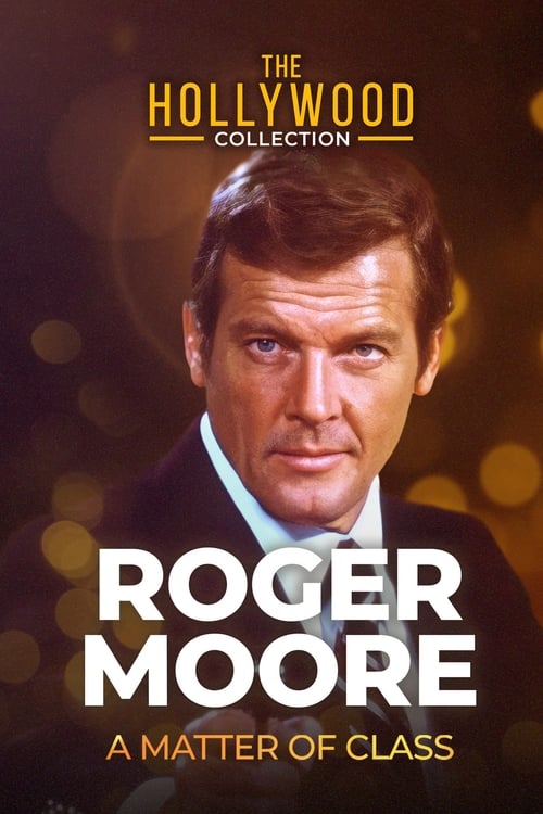 Jaquette Roger Moore: A Matter Of Class