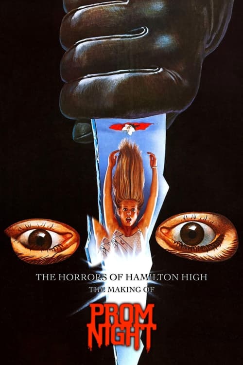 Jaquette The Horrors of Hamilton High: The Making of Prom Night