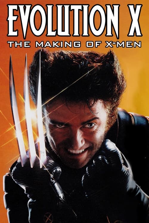 Jaquette Evolution X - The Making of X-Men
