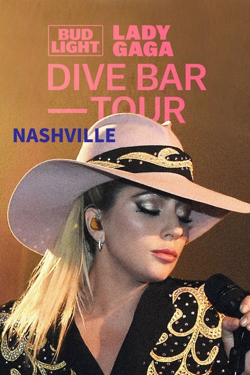 Jaquette Lady Gaga: Dive Bar Tour (Nashville)