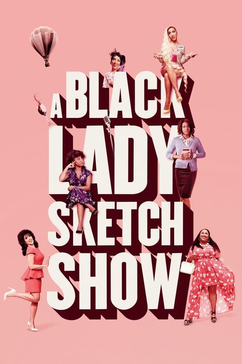 Jaquette A Black Lady Sketch Show