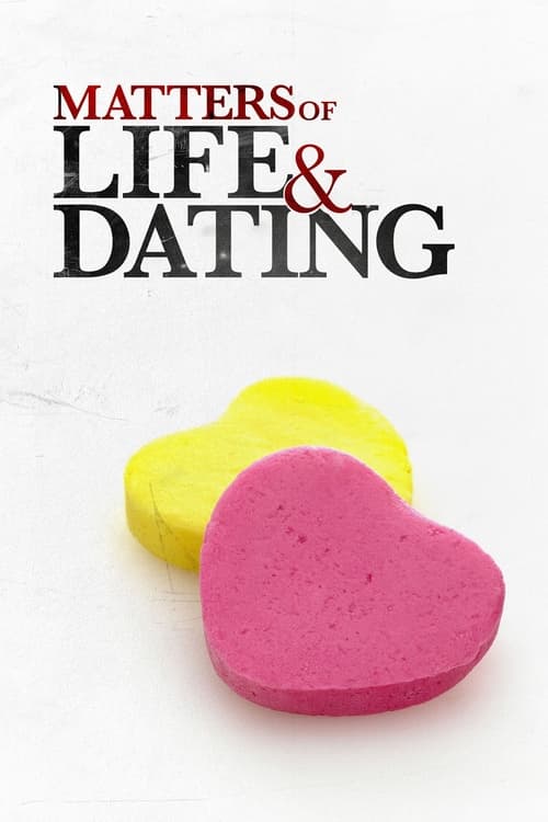 Jaquette Matters of Life & Dating