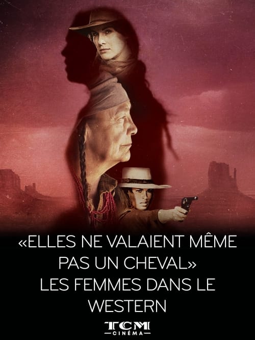 Jaquette "Elles ne valaient même pas un cheval" - Les femmes dans le western